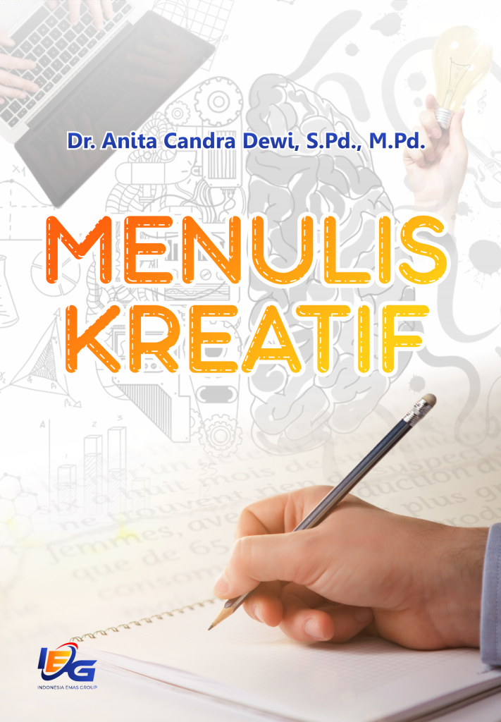 Menulis Kreatif - Indonesia Emas Group