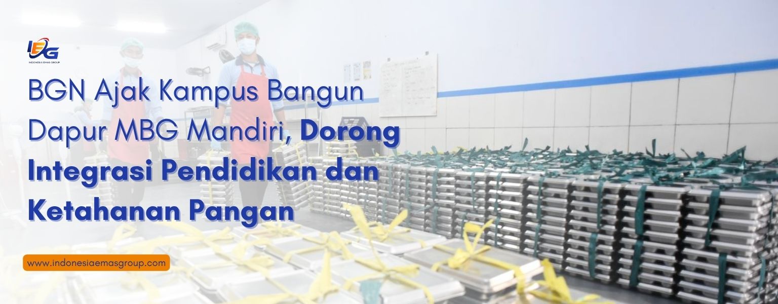 BGN Ajak Kampus Bangun Dapur MBG Mandiri, Dorong Integrasi Pendidikan dan Ketahanan Pangan